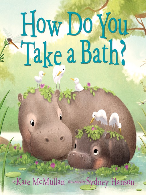 Title details for How Do You Take a Bath? by Kate McMullan - Wait list